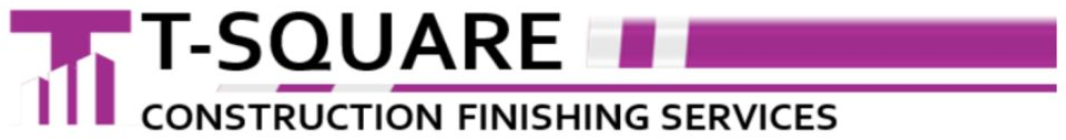 T-Square Construction Finishing Services